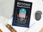 MICROCOSM PUBLISHING’s Beyond Manifestation: A 31-Day Guided Journal