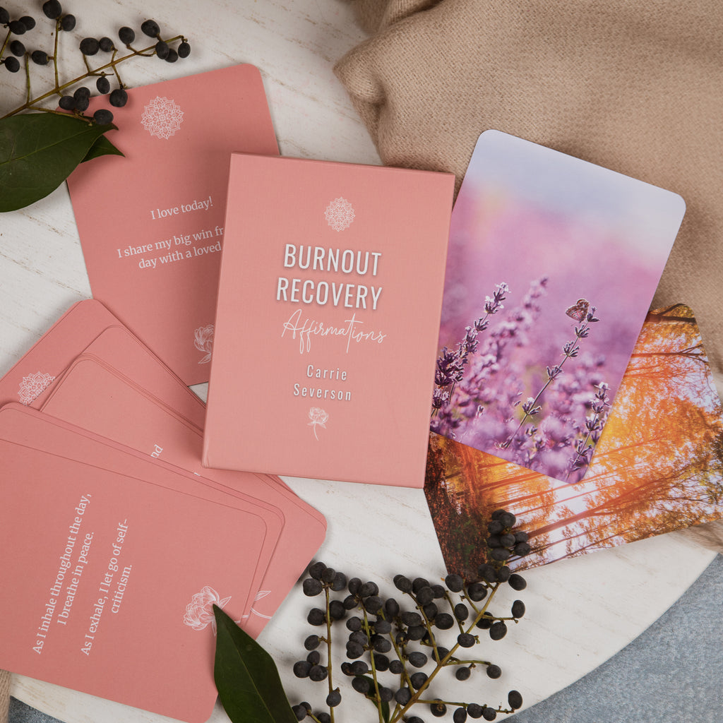 Carrie Severson Burnout Affirmation Cards